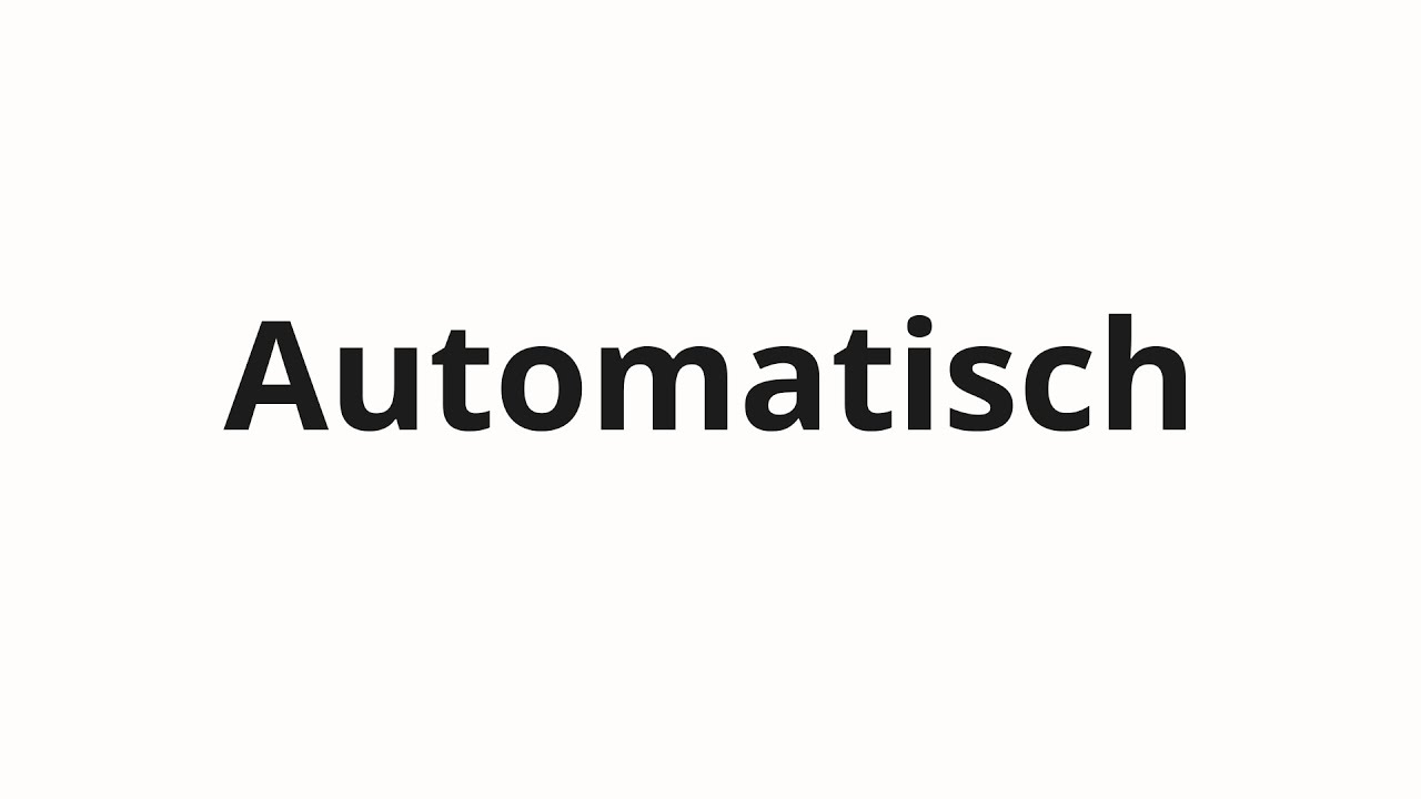 automatisch
